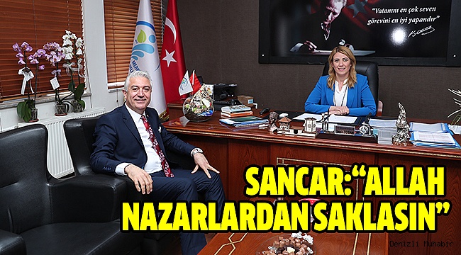 Vekil Sancar, Başkan Doğan’ı Ziyaret Etti