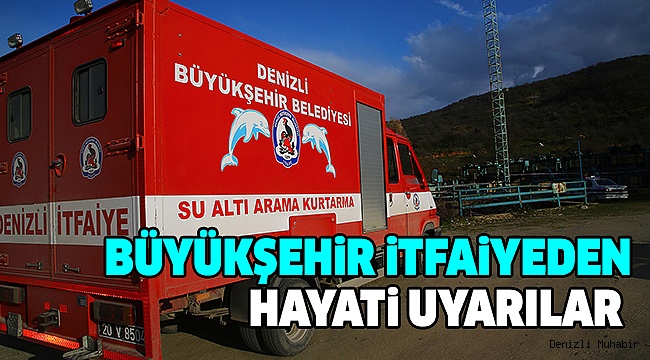 Büyükşehir İtfaiyesi’nden Vatandaşlara Önemli Uyarılar