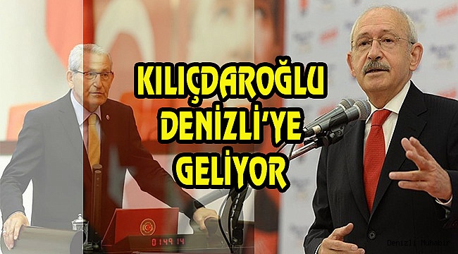 CHP Lideri yarın Denizli'de olacak.