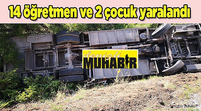Denizli'de öğretmen ve öğrencileri taşıyan servis kaza yaptı