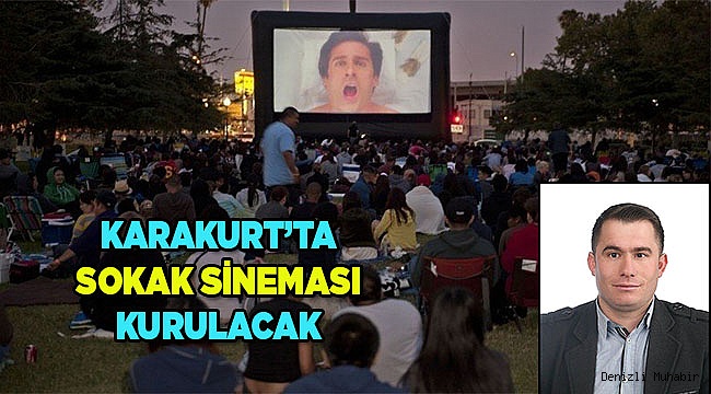 Karakurt’ta sokak sinemasıyla nostalji yaşatılacak