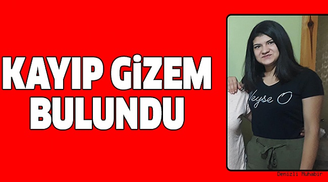 Kayıp Gizem Sağsalim Evine Döndü