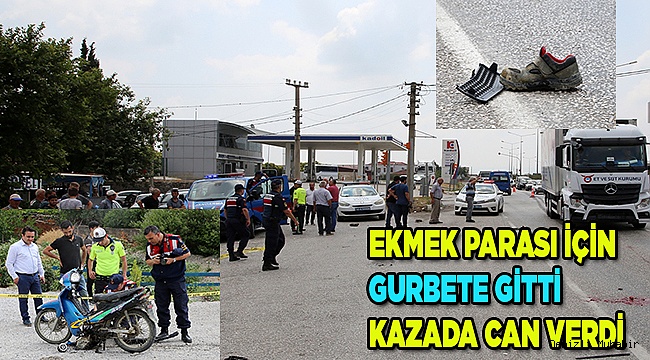 Kamyonun çarptığı motosiklet sürücüsü öldü