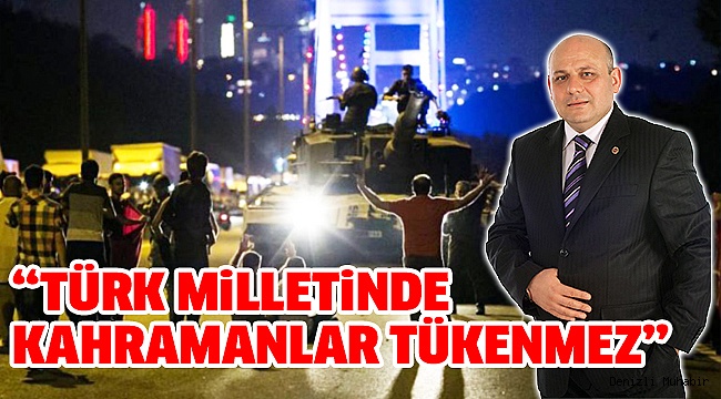 15 Temmuz Şehit Ve Gazileri Buldan’da Anılacak