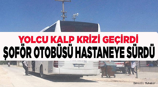 ACİL SERVİSE OTOBÜSLE GÖTÜRÜLDÜ!