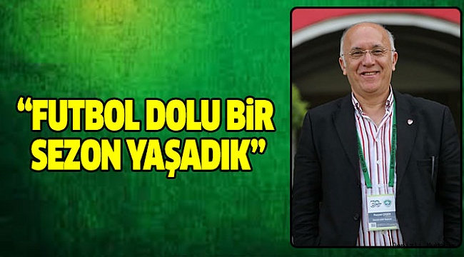 Başkan Ceşen Sezonu Değerlendirdi