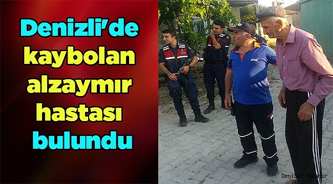 Denizli'de kaybolan alzaymır hastası bulundu