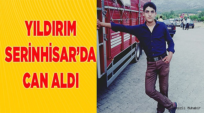 Denizli'de yıldırım isabet eden genç çoban hayatını kaybetti