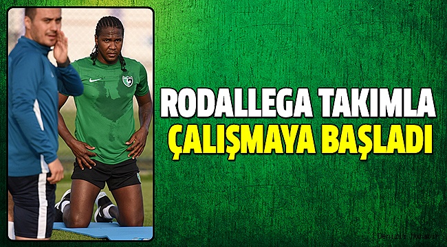Denizlispor'un Yeni Transferi Rodallega Kampa Katıldı