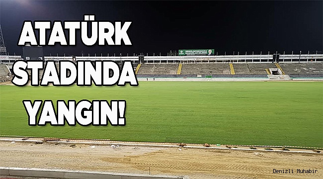 Stadyumda yangın çıktı