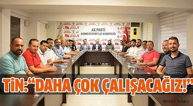 Tin, Merkezefendi Teşkilatına Bu Sözlerle Seslendi
