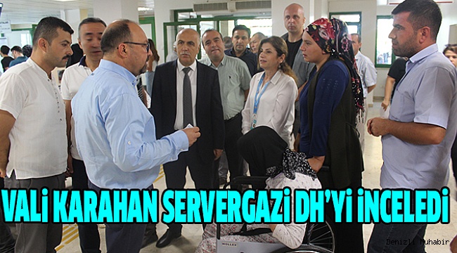 Vali Karahan Servergazi DH’yi Ziyaret Etti