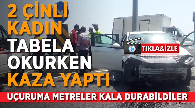 Çinli Kadınlar Denizli'de Ölümden Döndü