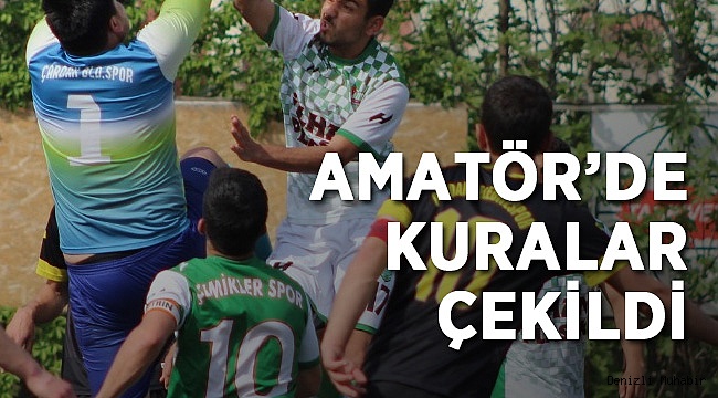 Denizli'de Amatör Liglerin Eşleşmeleri Belli Oldu