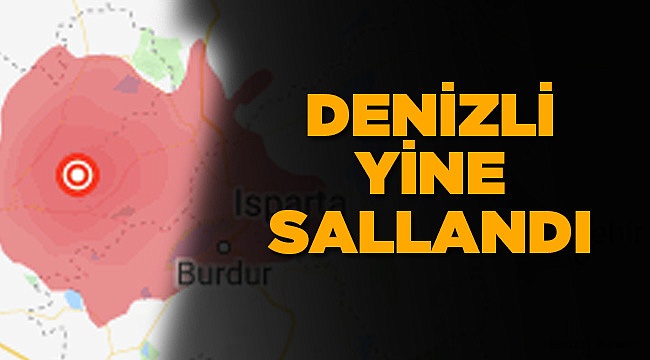 Denizli'de Bir Deprem Daha!!!