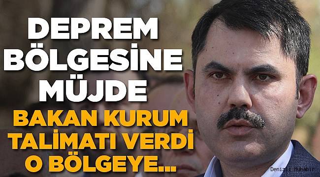 Deprem Bölgesine İyi Haber Bakandan Geldi