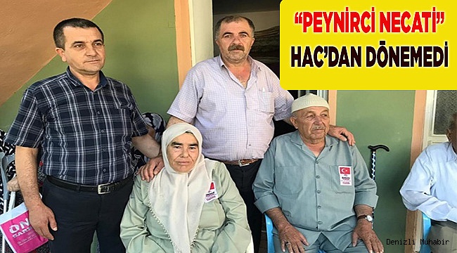 KUTSAL TOPRAKLARDAN DENİZLİ’YE ACI HABER