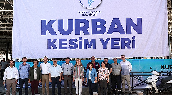MERKEZEFENDİ KURBAN BAYRAMI’NA HAZIR