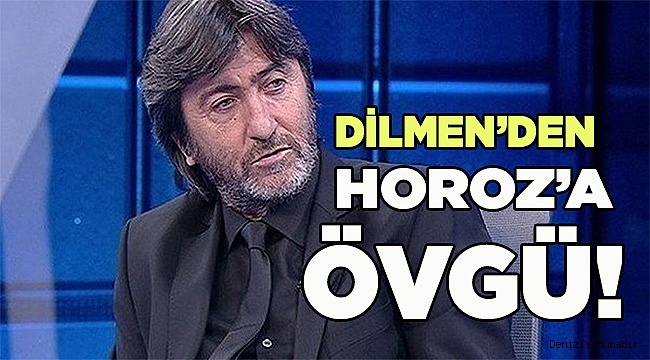 Rıdvan Dilmen’den Denizlispor’a övgü