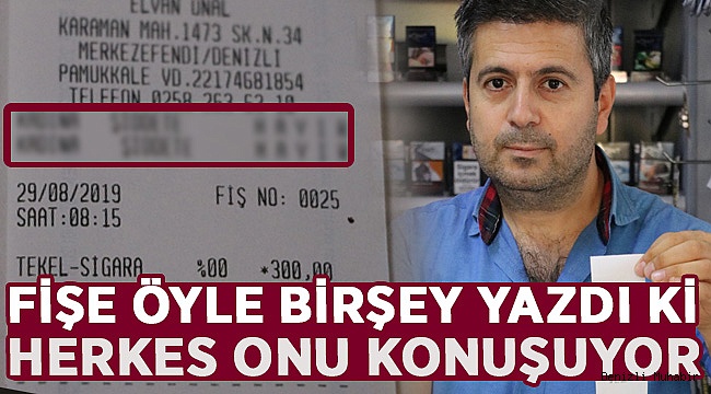 Satış fişine yazdığı yazı ile takdir topladı
