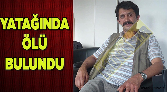 Yatağında ölü bulundu
