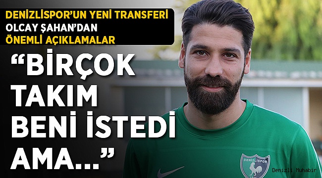 Yeni Transfer Şahan'dan İddialı Açıklamalar