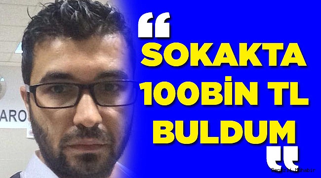 100.000 TL Buldum Dedi Sosyal Medya Karıştı