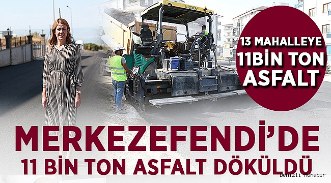 11 BİN TON ASFALT DÖKÜLDÜ