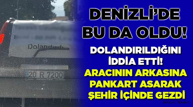 400bin TL Dolandırıldım Yazıp Şehri Dolaştı!