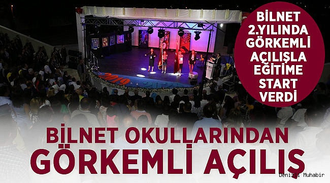 Bilnet Okullarından Muhteşem Açılış