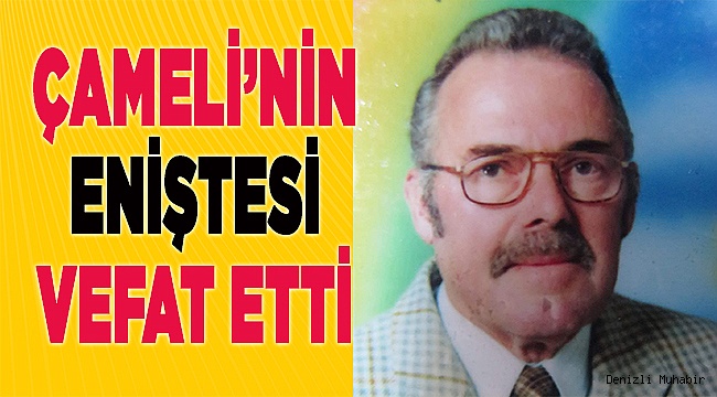 Çameli'nin Alman damadı vefat etti