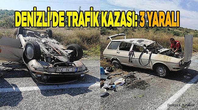 Denizli&#039;de trafik kazası: 3 yaralı