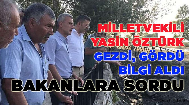 Gitti, İnceledi Bakanlara Sordu