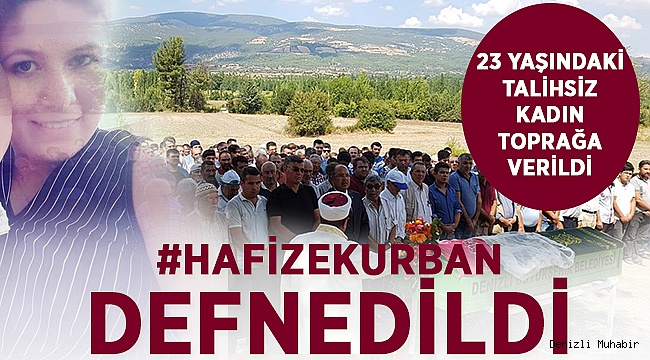 Hafize Kurban Son Yolculuğuna Uğurlandı