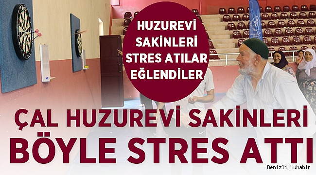 HUZUREVİ SAKİNLERİNDEN EĞLENCELİ ETKİNLİK