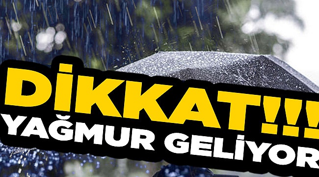 İşte Yağmurun Yağacağı Gün!