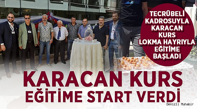 KARACAN KURS LOKMA HAYRIYLA EĞİTİME BAŞLADI