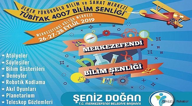 MERKEZEFENDİ BELEDİYESİ BİLİM ŞENLİĞİ BAŞLIYOR