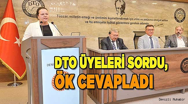 MİLLETVEKİLİ ÖK, DTO MECLİSİ’NİN SORULARINI YANITLADI