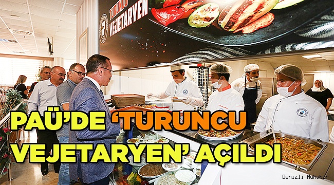 PAÜ Merkez Yemekhanesi’nde ‘Turuncu Vejetaryen’ Açıldı