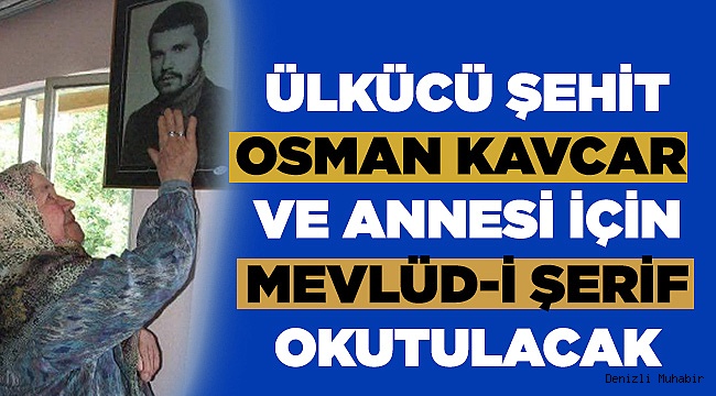 Ülkücü Şehidin Babasından Davet Var