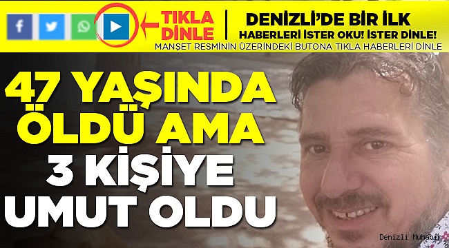 3 Kişiye Umut Oldu