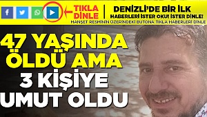 3 Kişiye Umut Oldu