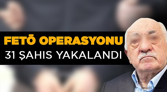 31'i Yakalandı 11'i Hala Aranıyor!
