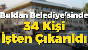 Buldan Belediyesi'nden İşçiler Çıkarıldı