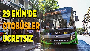 Cumhuriyet Bayramı’nda otobüsler ücretsiz