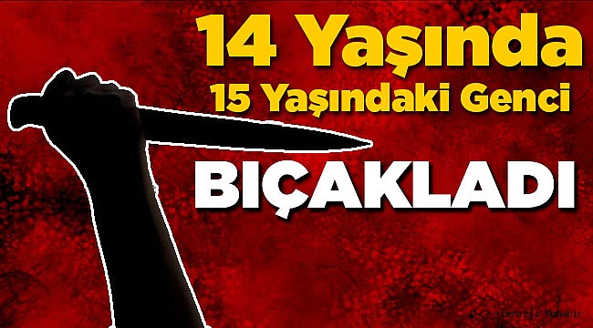Denizli'de Bıçaklama!