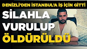 İş İçin Gittiği İstanbul'dan Cenazesi Geldi