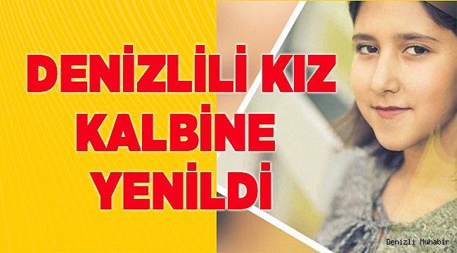 KALBİNE YENİLDİ