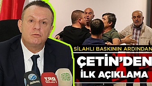 Olayların Ardından Başkan Çetin'den İlk Açıklama